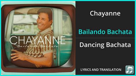 bailando bachata|bailando bachata lyrics meaning.